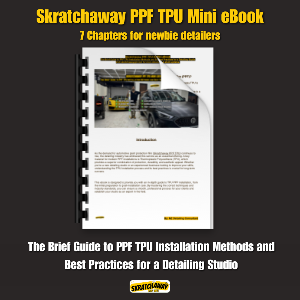 Skratchaway PPF TPU Mini eBook - The Brief Guide to PPF TPU Installation Methods