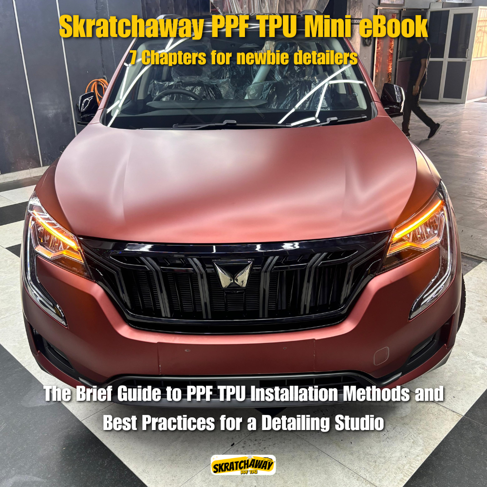 Skratchaway PPF TPU Mini eBook - The Brief Guide to PPF TPU Installation Methods