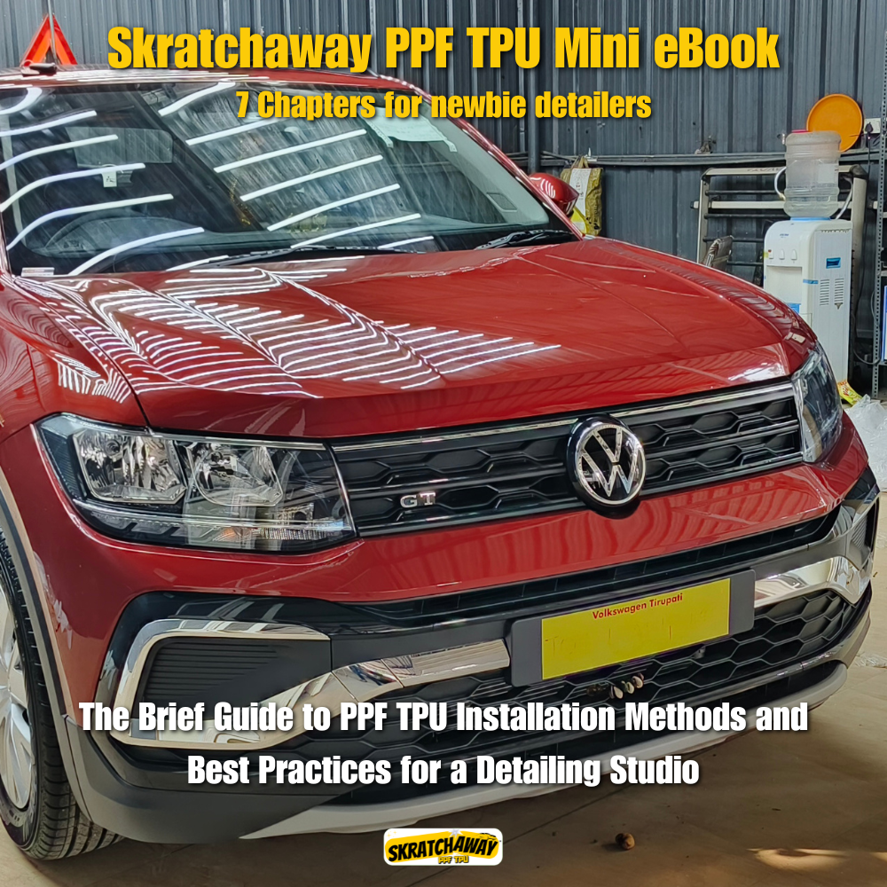 Skratchaway PPF TPU Mini eBook - The Brief Guide to PPF TPU Installation Methods