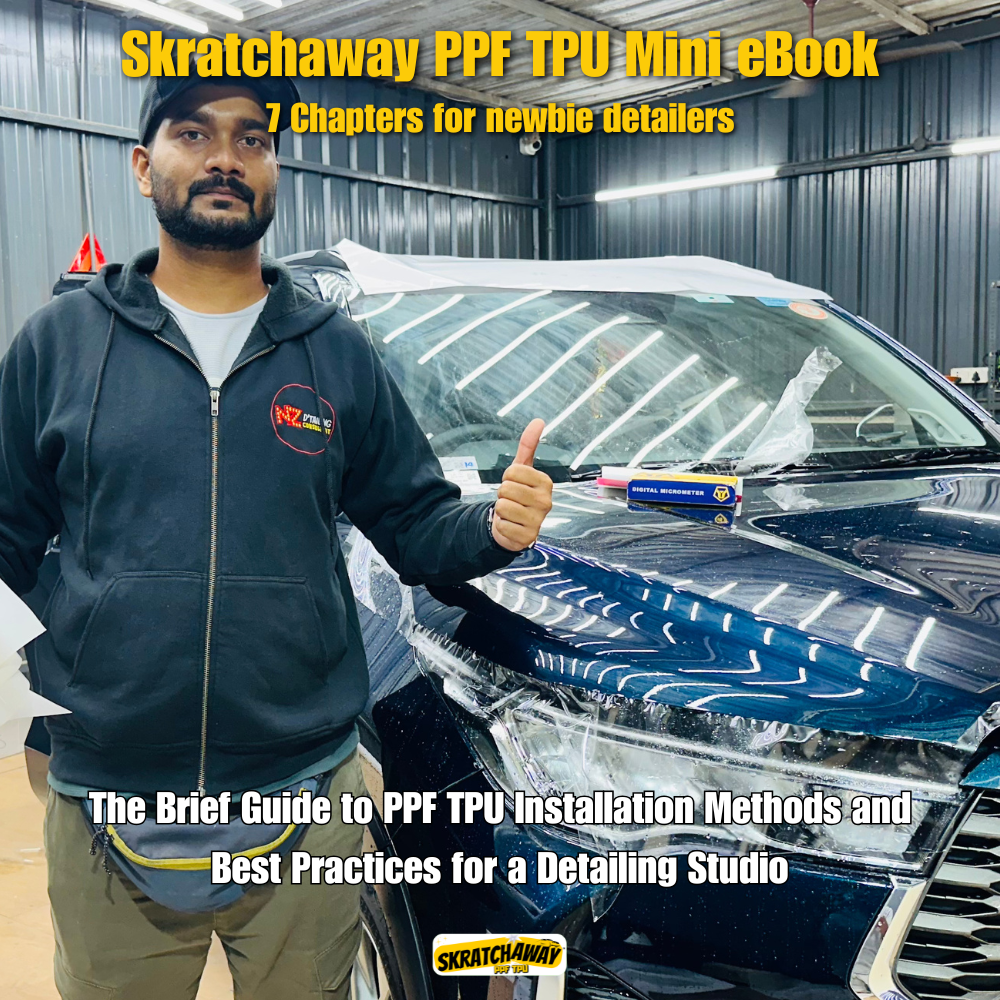 Skratchaway PPF TPU Mini eBook - The Brief Guide to PPF TPU Installation Methods