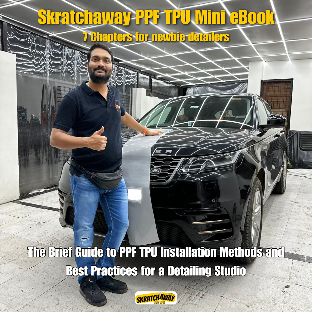 Skratchaway PPF TPU Mini eBook - The Brief Guide to PPF TPU Installation Methods